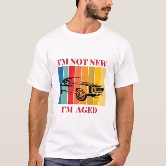 i am not new T-Shirt (Vorderseite)