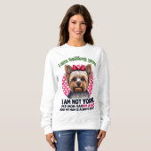 "I am NOT Yorkie" Funny Yorkshire Terrier Dog Mom  Sweatshirt (Vorne ganz)