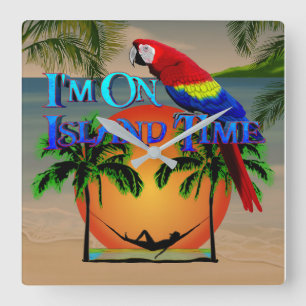 I Am On Island Time Quadratische Wanduhr