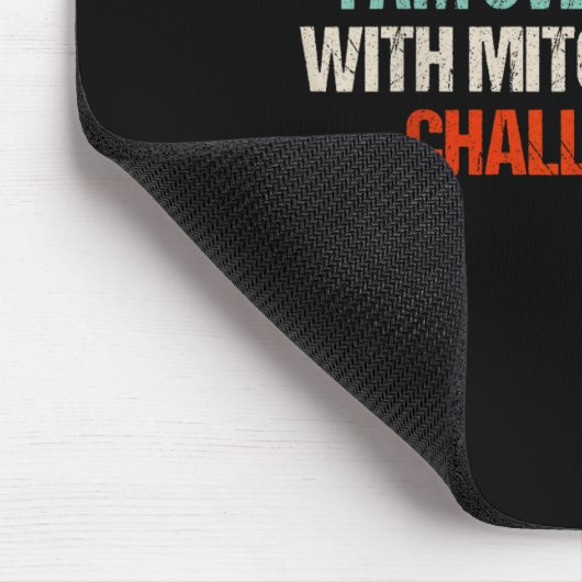 I Am Overburdened With Mitochondrial Challenges Mousepad (Ecke)
