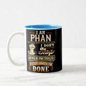 I Am Phan. I Don't Stop When I'm Tired Zweifarbige Tasse (Links)