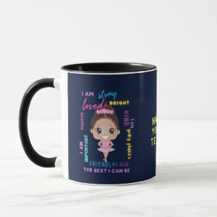 I AM - Positive Girl Affirmations Ballerina Tasse