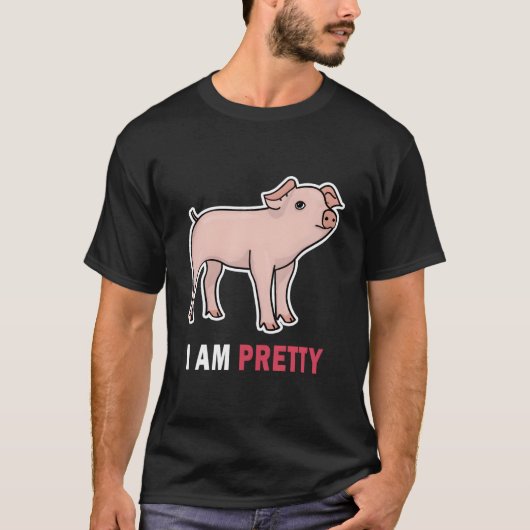 I Am Pretty Proud Piglet T-Shirt (Vorderseite)