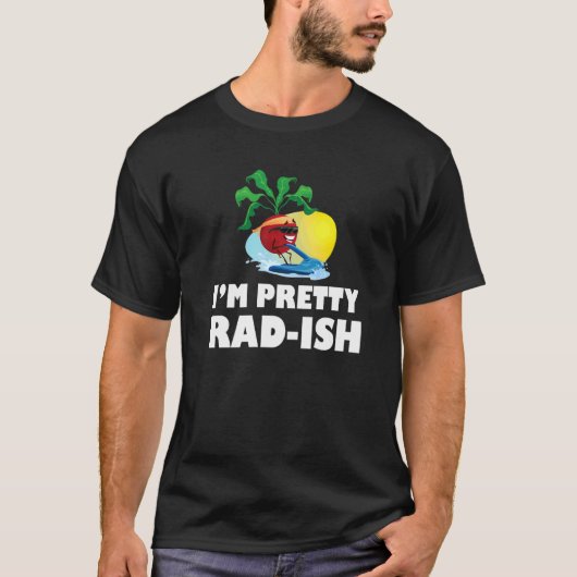 I Am Pretty Radish Cute Vegetable  Pun Radish T-Shirt (Vorderseite)