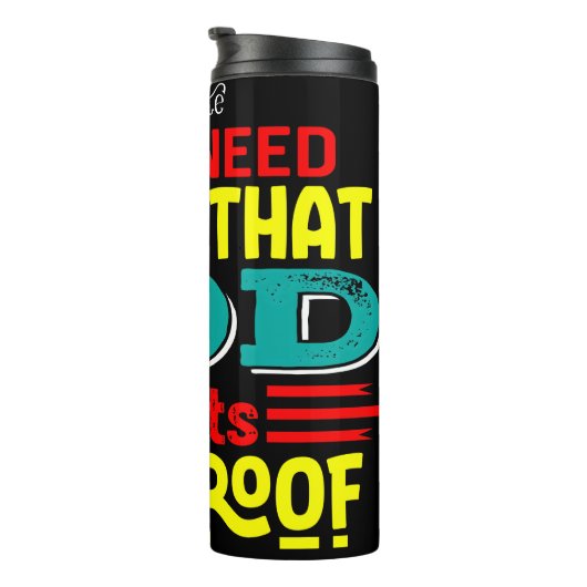 I Am Proof God Exists Thermosbecher (Nach rechts gedreht)