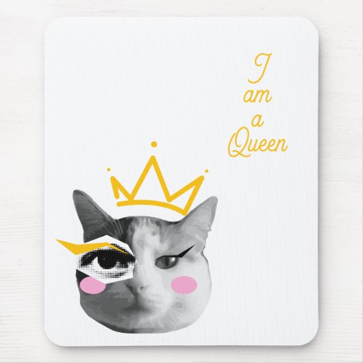 I Am Queen – Elegant funny Mousepad (Vorne)