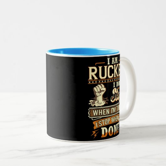 I Am Rucker. I Don't Stop When I'm Tired Zweifarbige Tasse (VorderseiteRechts)