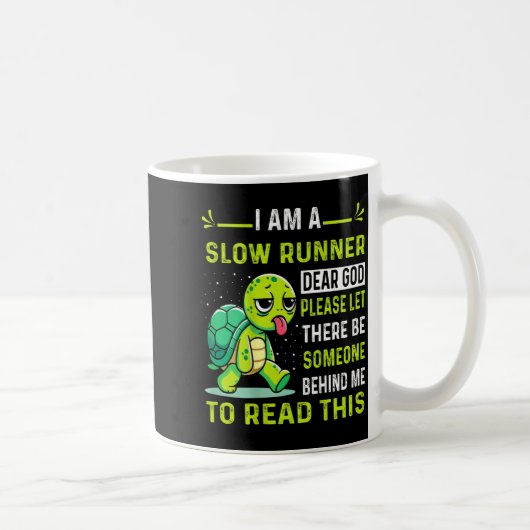 I Am Runner Dear God Please Let There Be Someone F Kaffeetasse (Rechts)
