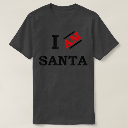 I am Santa T-Shirt (Design vorne)