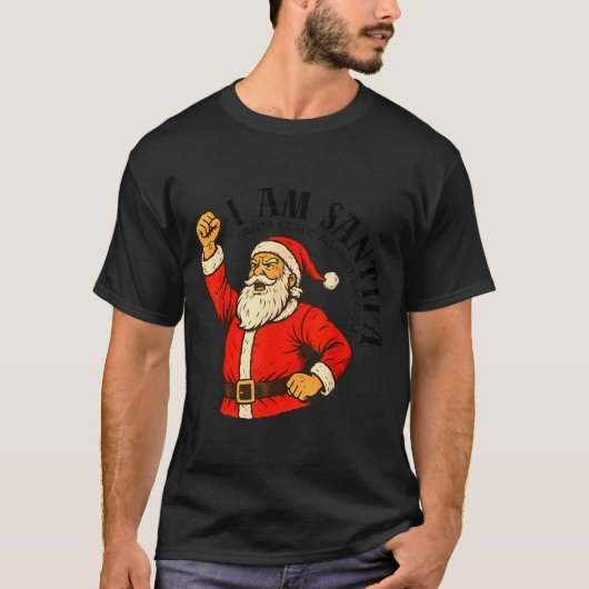 I Am Santifa Santa Claus Anti Fascism Christmas Au T-Shirt (Vorderseite)