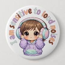  I Am Sensitive to Noises Badge Pin Sensory Badge