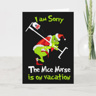 I Am Sorry The Nice Nurse Is On Vacation Funny Chr Karte