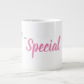 "I am... Special" Jumbo-Tasse (Vorderseite)