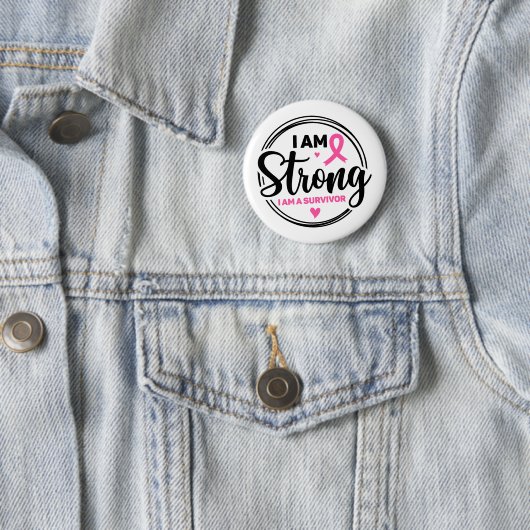 I Am Strong Breast Cancer Awareness Button (Beispiel)