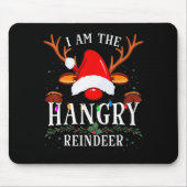 I Am The Hangry Reindeer Christmas Family Mousepad (Vorne)