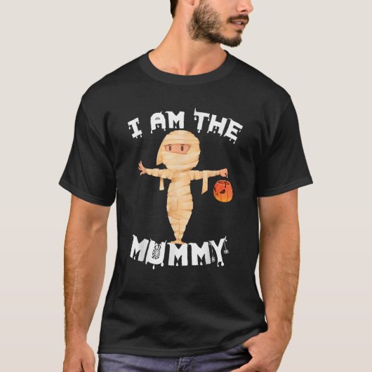 I Am The Mummy Matching Halloween Costume Mom T-Shirt (Vorderseite)