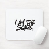 "I AM THE SCARE" Mouse Pad — Bold Presence & Edgy Mousepad (Mit Mouse)