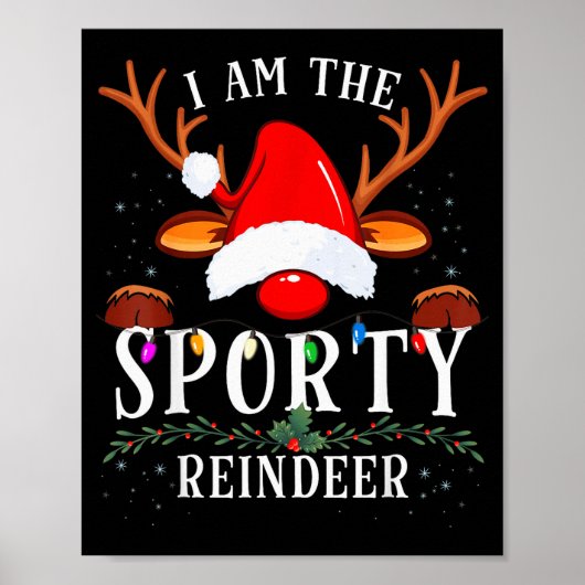 I Am The Srty Reindeer Christmas Family Poster (Vorne)