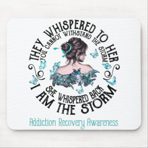 I Am The Storm Addiction Recovery Awareness Mousepad