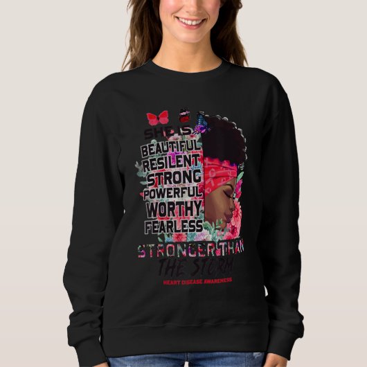 I Am The Storm Black Woman Afro Heart Disease Awar Sweatshirt (Vorderseite)