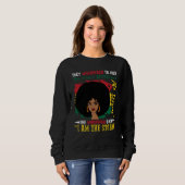 I Am The Storm Black Woman History Month BHM Afric Sweatshirt (Vorne ganz)