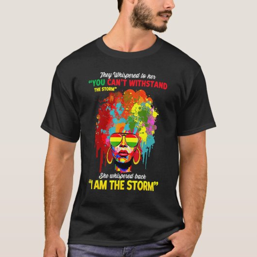 I Am The Storm Graffiti Afro Splatter Woman Black T-Shirt (Vorderseite)