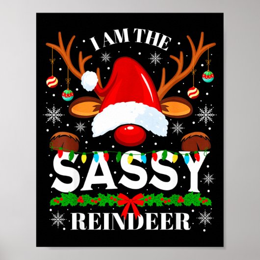 I Am The Sy Reindeer Funny Christmas Xmas Men Wome Poster (Vorne)