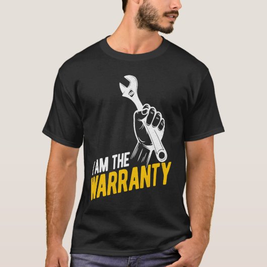 I Am The Warranty Tuner Car Mechanic Car Guy T-Shirt (Vorderseite)