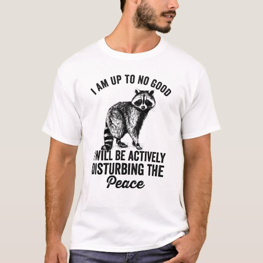 I am up to no good funny raccoon T-Shirt (Vorderseite)