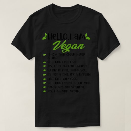 I Am Vegan a Sarcastic Veganism or Vegetarian Hell T-Shirt (Design vorne)