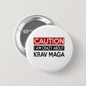 I A'M VERRÜCKT ÜBER KRAV MAGA BUTTON (Vorne & Hinten)