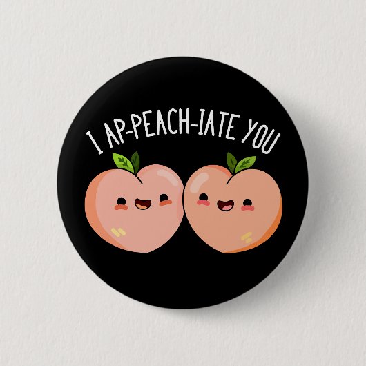 I apfirate you Funny Peach Pun Dark BG Button (Vorderseite)