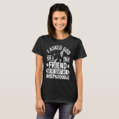 I Asked God For A True Friend Doodle Dog Sheepadoo T-Shirt (Vorne ganz)