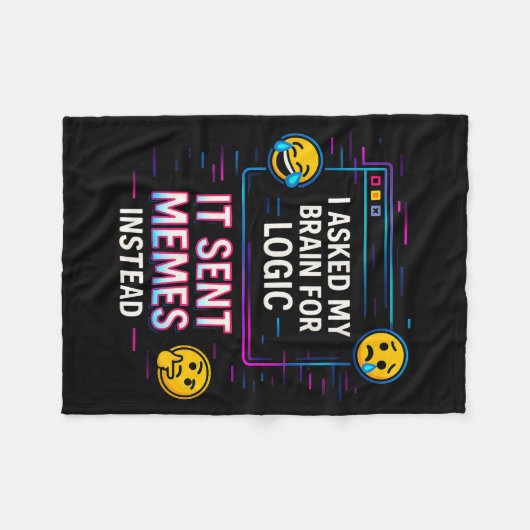 I Asked My Brain For Logic  Fleecedecke (Vorderseite (Horizontal))