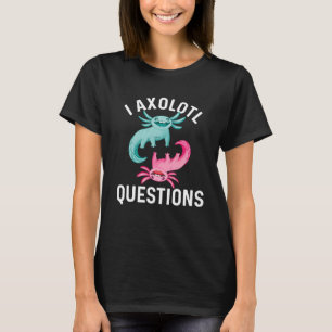 I Axolotl Fragen Fisch Niedlich Kawaii Kinder Män T-Shirt