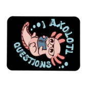 I Axolotl-Fragen Magnet (Horizontal)