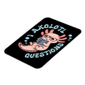 I Axolotl-Fragen Magnet (Linke Seite)