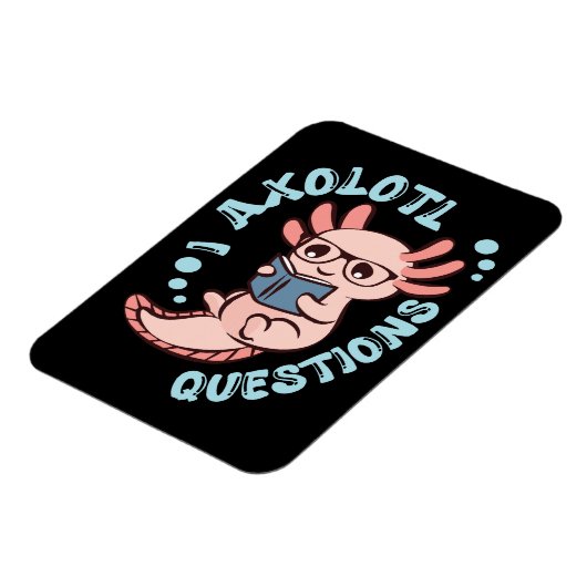 I Axolotl-Fragen Magnet (Linke Seite)