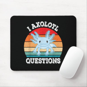 I Axolotl Fragen Niedlich Retro Funny Axolotl Mousepad