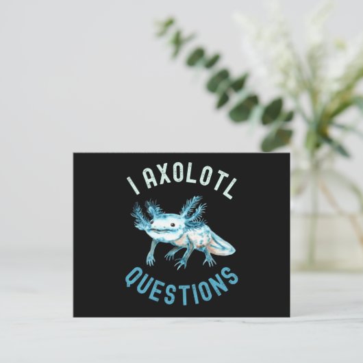 I Axolotl-Fragen, Niedliche lustige Axolotl Postkarte (Stehend Vorderseite)