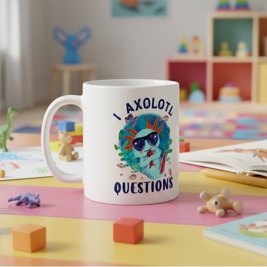 I Axolotl Fragen, Niedliches Axolotl Zitat Kaffeetasse
