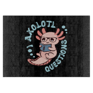 I Axolotl-Fragen Schneidebrett