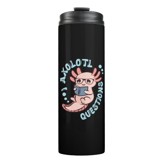 I Axolotl-Fragen Thermosbecher (Vorderseite)