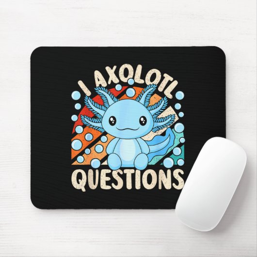 I Axolotl Questions Funny Axolotl Kawaii Men Women Mousepad (Mit Mouse)