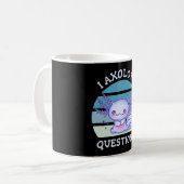 I axolotl questions kaffeetasse (Vorderseite Links)