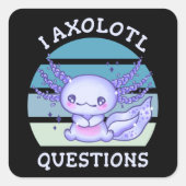 I axolotl questions quadratischer aufkleber (Vorderseite)