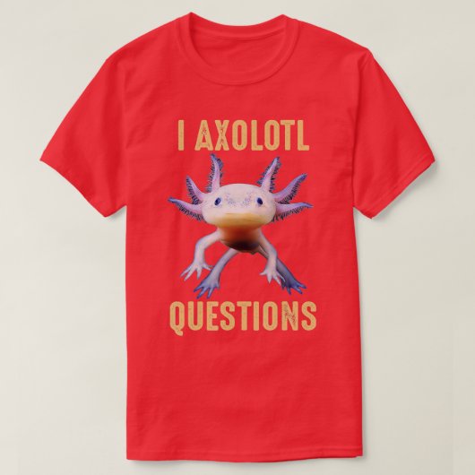 I Axolotl Questions Shirt Adults Youth Kids Retro (Design vorne)