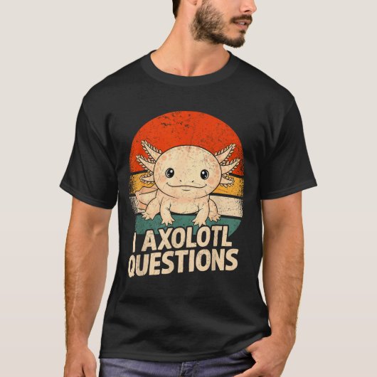 I Axolotl Questions Shirt Adults Youth Kids Retro (Vorderseite)