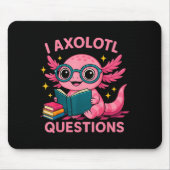 I Axolotl Questions Shirt Adults Youth Kids Retro Mousepad (Vorne)