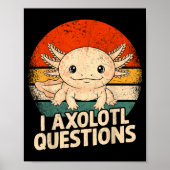 I Axolotl Questions Shirt Adults Youth Kids Retro Poster (Vorne)